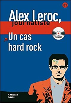 Alex Leroc Un cas hard rock